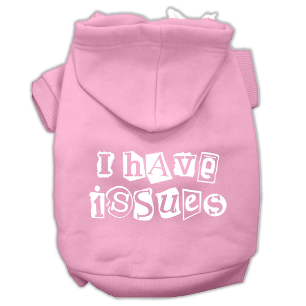 I Have Issues Screen Printed Dog Pet Hoodies Light Pink Size Xxl GreatEagleInc