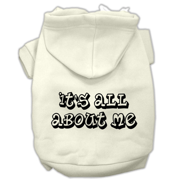 It's All About Me Screen Print Pet Hoodies Cream Size Lg GreatEagleInc