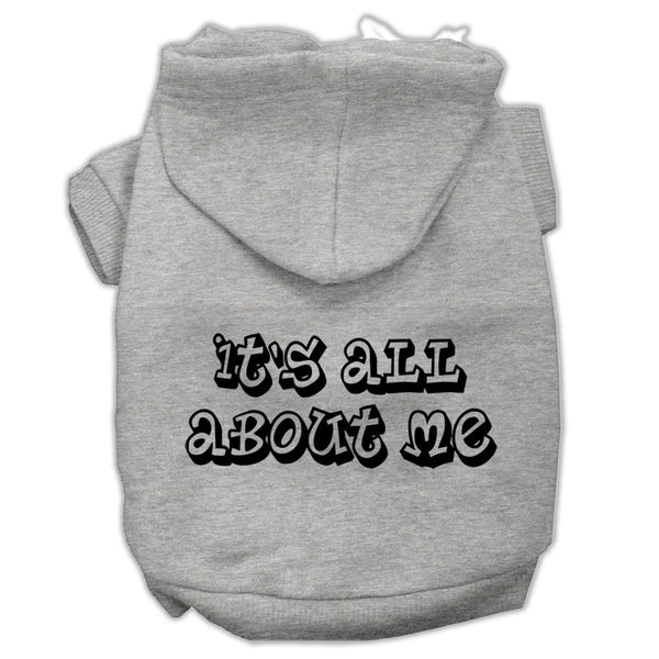 It's All About Me Screen Print Pet Hoodies Grey Size Lg GreatEagleInc