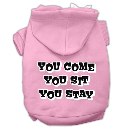 You Come, You Sit, You Stay Screen Print Pet Hoodies Light Pink Size M GreatEagleInc
