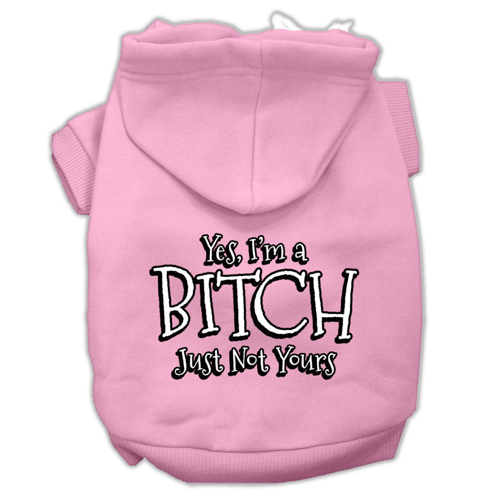 Yes I'm A Bitch Just Not Yours Screen Print Pet Hoodies Light Pink Size Xxxl Default Title