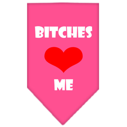 Bitches Love Me Screen Print Bandana Bright Pink Small GreatEagleInc