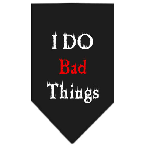 I Do Bad Things Screen Print Bandana Black Large GreatEagleInc