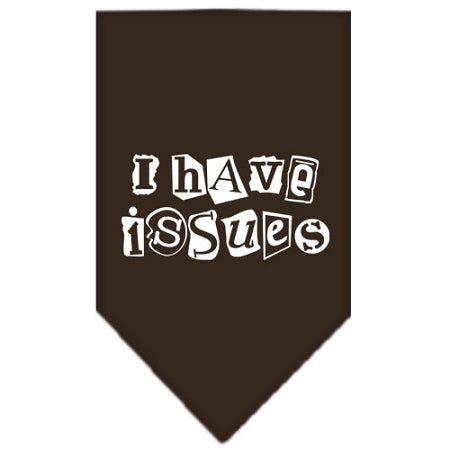 I Have Issues Screen Print Bandana Cocoa Large GreatEagleInc