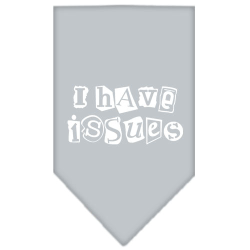 I Have Issues Screen Print Bandana Grey Large GreatEagleInc