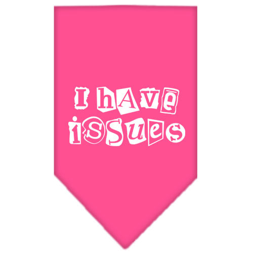 I Have Issues Screen Print Bandana Bright Pink Small GreatEagleInc