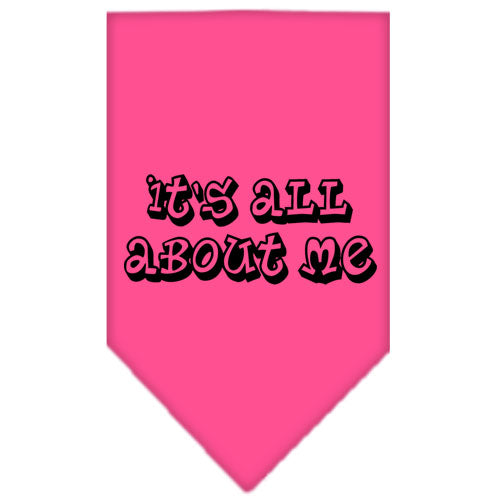 It's All About Me Screen Print Bandana Bright Pink Large GreatEagleInc