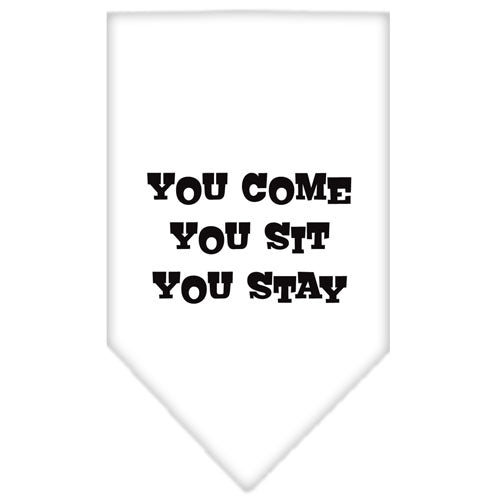 You Come, You Sit, You Stay Screen Print Bandana White Large GreatEagleInc