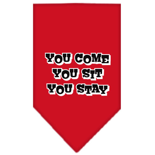 You Come, You Sit, You Stay Screen Print Bandana Red Small GreatEagleInc