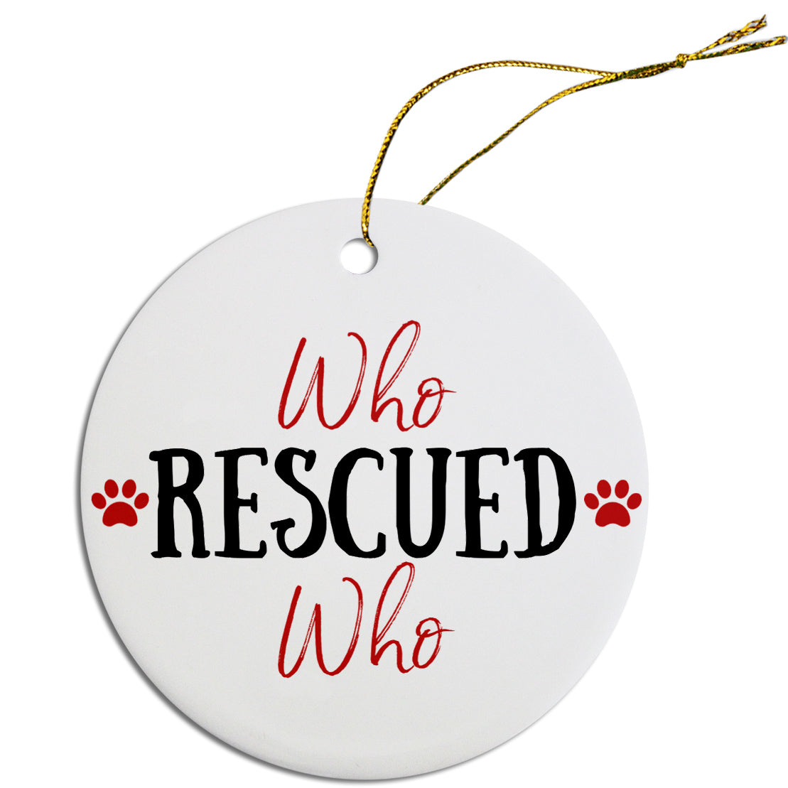 Round Christmas Ornament Who Rescued Who Default Title