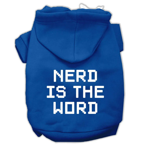 Nerd Is The Word Screen Print Pet Hoodies Blue Size Xxl Default Title
