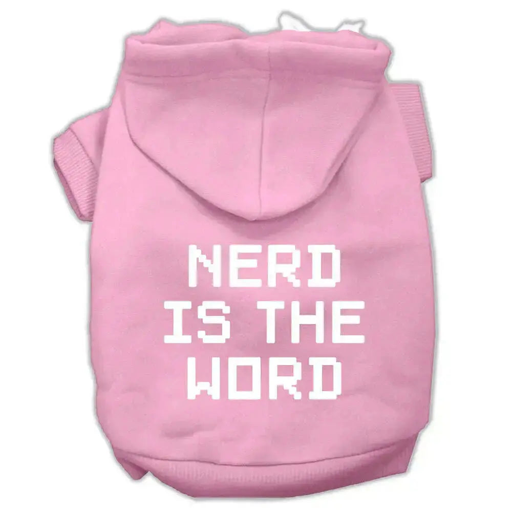 Nerd-Is-The-Word-Screen-Print-Pet-Hoodies-Light-Pink-Size-S-GreatEagleInc-319874671