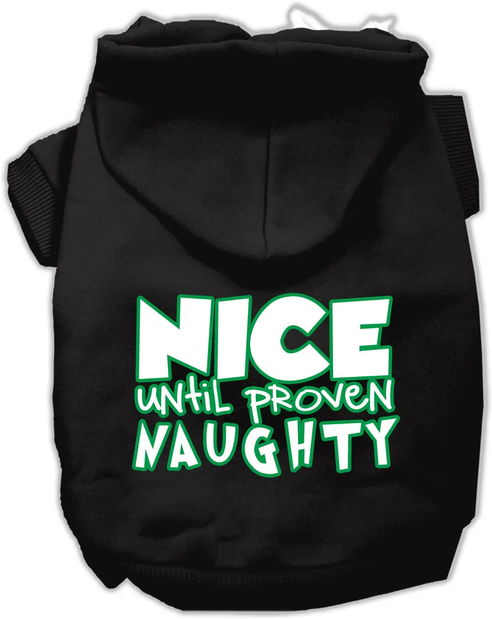 Nice Until Proven Naughty Screen Print Pet Hoodie Black Sm Default Title