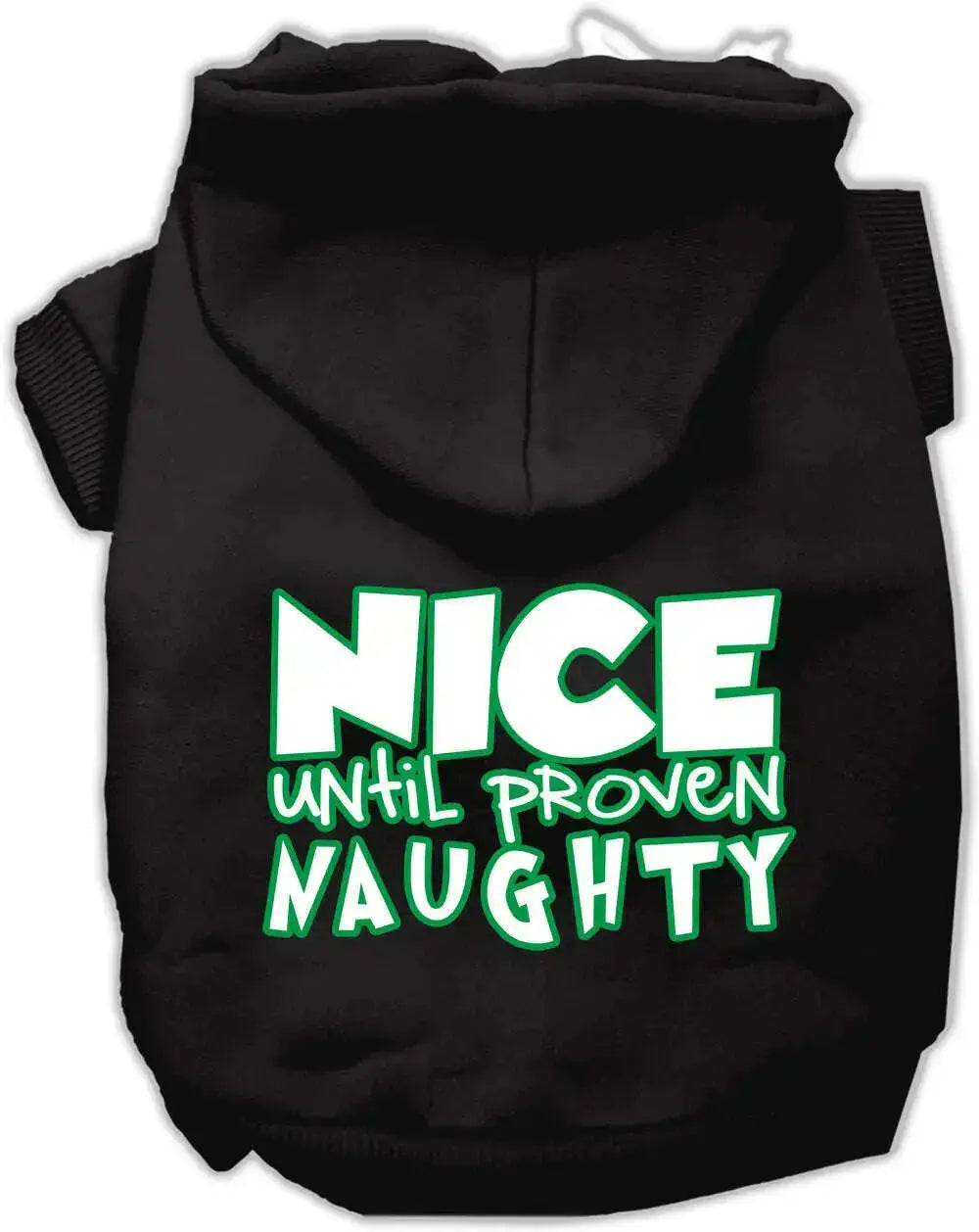 Nice-Until-Proven-Naughty-Screen-Print-Pet-Hoodie-Black-Xl-GreatEagleInc-319439830