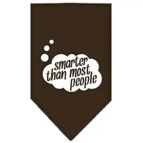 Smarter-Then-Most-People-Screen-Print-Bandana-Cocoa-Small-GreatEagleInc-318541845