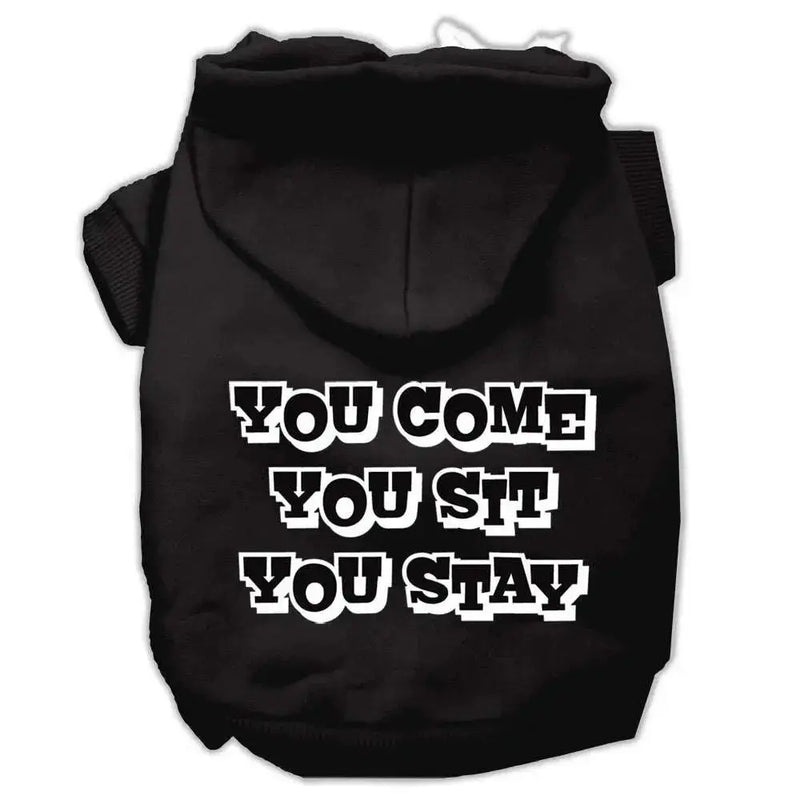 You-Come_-You-Sit_-You-Stay-Screen-Print-Pet-Hoodies-Black-Size-Xxxl-GreatEagleInc-333946642