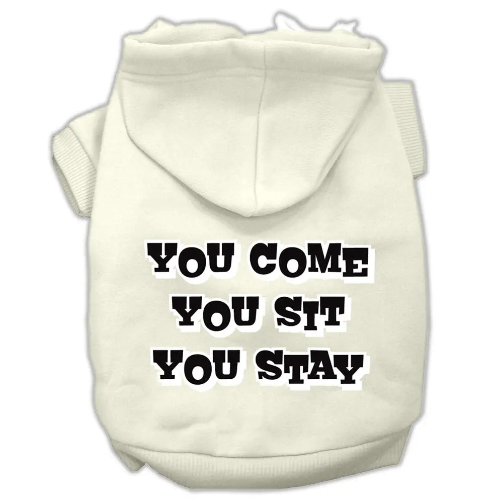You Come, You Sit, You Stay Screen Print Pet Hoodies Cream Size L Default Title
