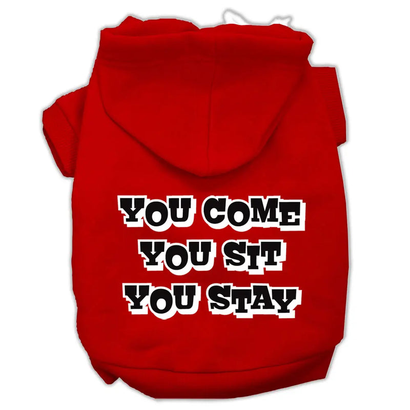 You Come, You Sit, You Stay Screen Print Pet Hoodies Red Size L Default Title