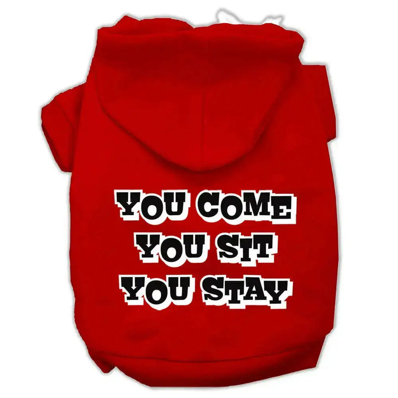 You-Come_-You-Sit_-You-Stay-Screen-Print-Pet-Hoodies-Red-Size-S-GreatEagleInc-319953258