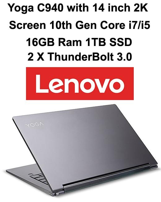 High-end Lenovo Yoga C940 Laptop with 10th Gen Intel i7/i5 Processor 16GB Ram 1TB SSD 4K 3840x2160 Touch Screen ThunderBolt 3.0 GreatEagleInc